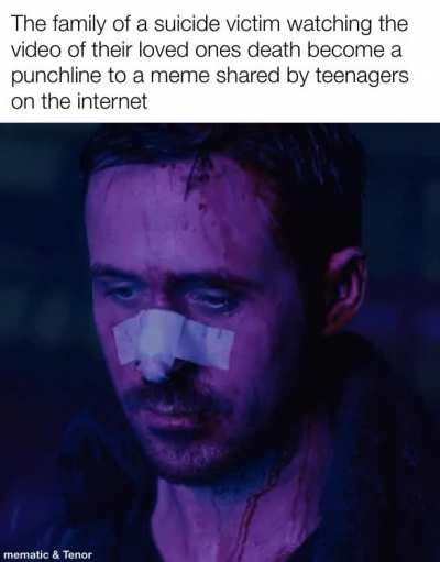 Imagine knowing that your loved one is being reduced to just an edgy meme