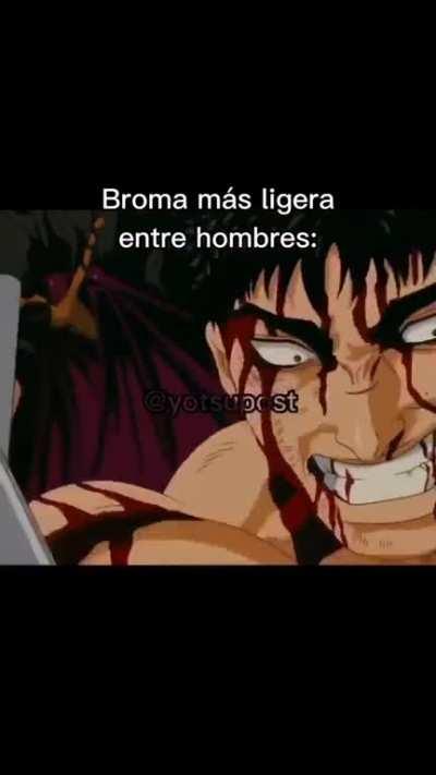 Es q solo tenemos 3 chistes los berserkfans