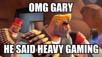 heavy gaming