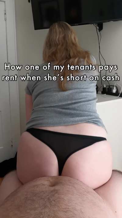 If you don’t got the cash, pay with that ass…
