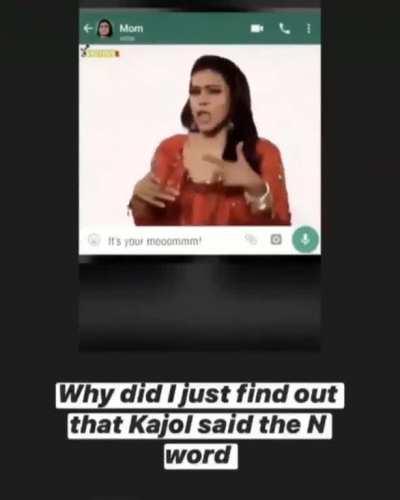 Did Kajol just normally and casually drop the N word!?! 💀