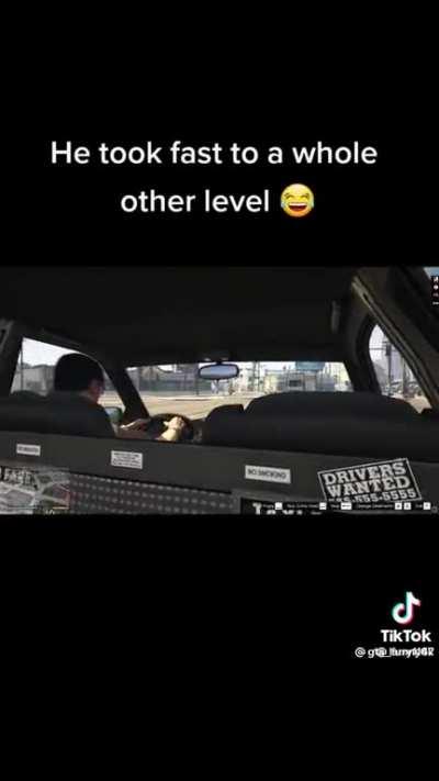 “I’ll get you there fast bud”.