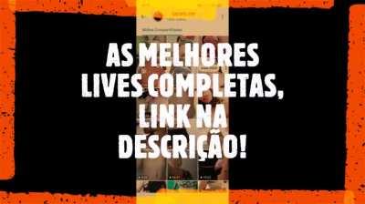 AS MELHORES LIVES COMPLETAS EM UM SO LUGAR - LINK NO PRIMEIRO COMENTARIO!!