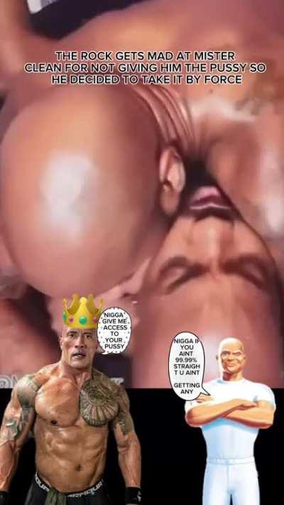 THE ROCK TEACHES A LESSON TO MISTER CLEAN FOR NOT GIVING HIM THE PUSSY🥵❗️❗️