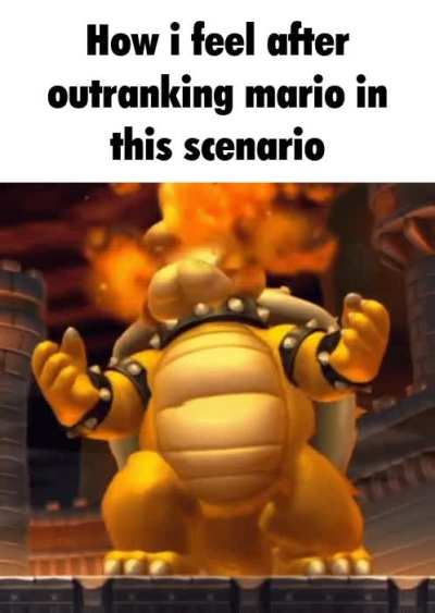 bowser’s famous quote