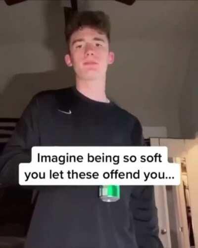 I do not care if people call me racist, sexist, or anything else. Let me live my life.