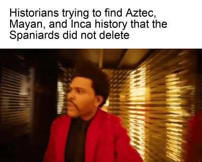 Yeah, the Spaniards were the worst of all Empires