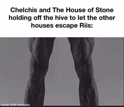 Chelchis was a major badass.