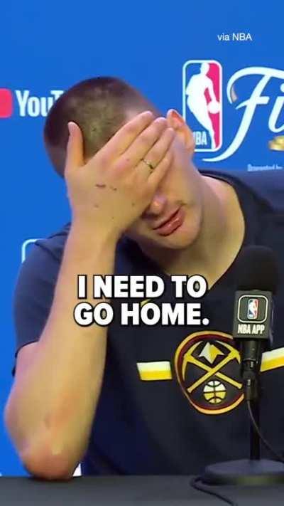 Jokic just wants to go home