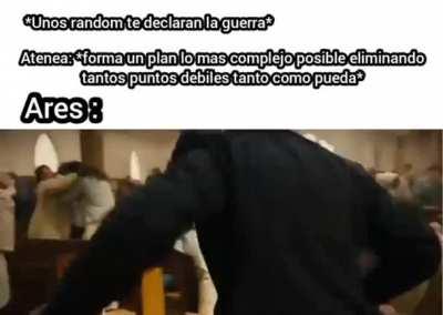 Contexto: el puto Ares se te unia a la batalla, pero Atenea se lo cumeaba.