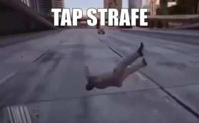 Tap strafe