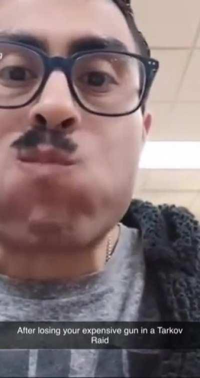 When I lose an expensive preset gun on the first raid.