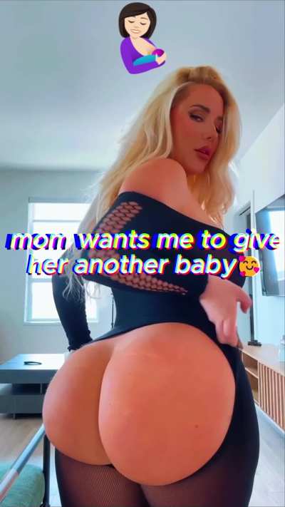 Everything you say mommy