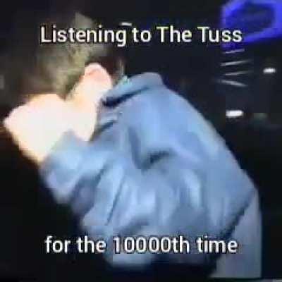 The Tuss is always fresh