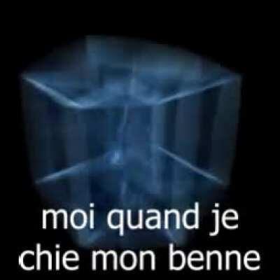 moi quand je chie mon benne 😳 😳 😳