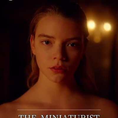Anya looking ravishing in The Miniaturist