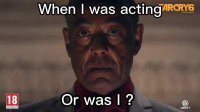 The time I was acting. Or was I ?