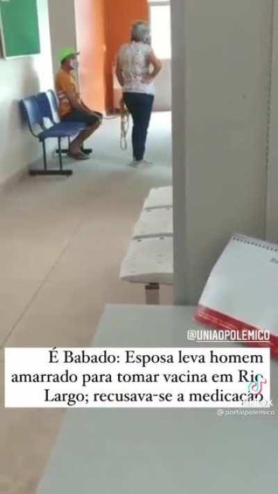 E a mulher que levou o marido bolsonarista amarrado pra se vacinar em Rio Largo (AL)?