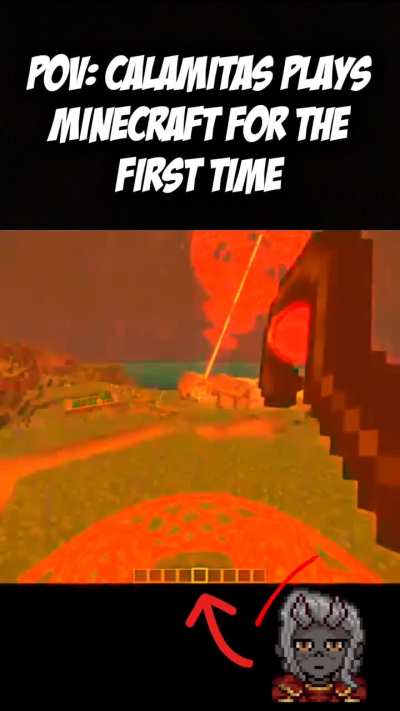 Calamitas plays Minecraft for the first time