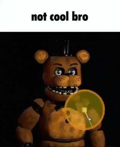 Not cool bro