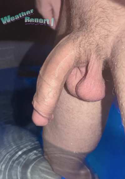My cock is fat, my balls are dripping. Why don't you come skinny dipping?