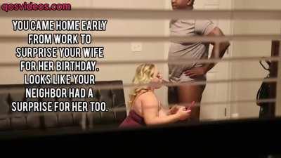 You came home early after work