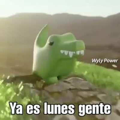 ya es lunes