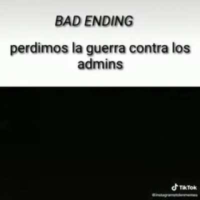 Intente derrotar a los Admins...