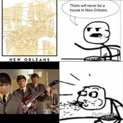 There will never be a house in New Orleans.