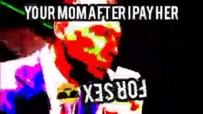 she (yor mom) is rich now thanks to my cock(100miles long) 😳😳🤑😎 (real((