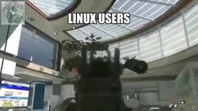 Linux users be like: