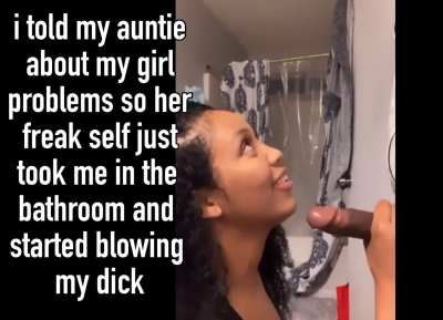 aunties a better fuck anyways