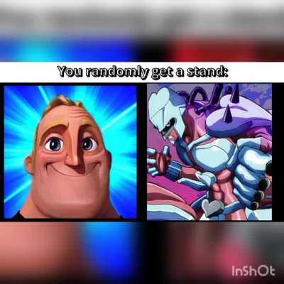 When the stand is get: