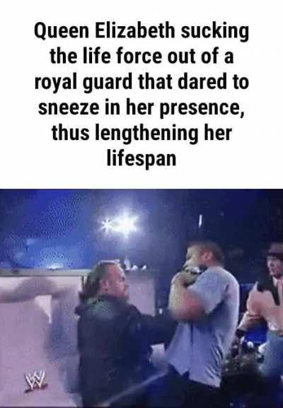 The queen gives birth to every british person like a queen bee and you can't prove me otherwise