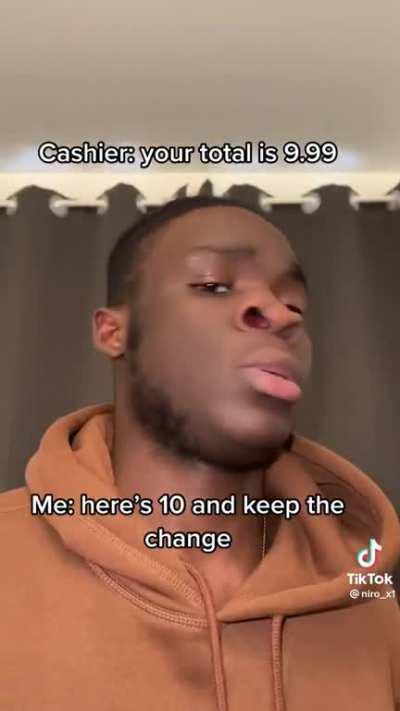 His penny changed someone’s life like how the 999 cents changed his…