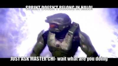 CHIEF WHAT ARE YOU DOING?? YOU'RE SUPPOSED TO BE HOLDING YOUR GUN UP WHEN RUNNING AT FULL SPEED, WHAT'S WRONG WITH YOU??