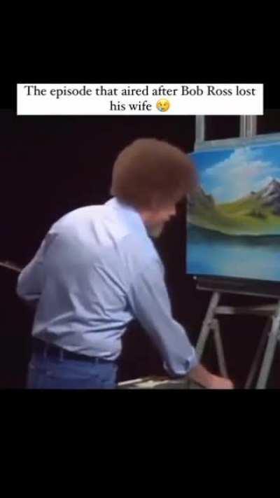 Bob Ross was the person that I was watching as a kid. I remember these days. 
