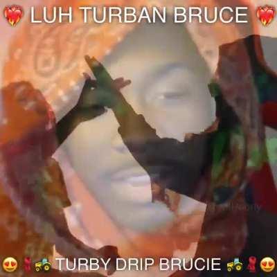 PETITION TO BRING BACK TURBAN BRUCE 😫🧣