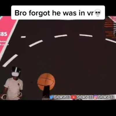 speed forgot he was in vr