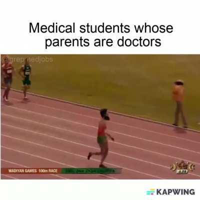 Medical students whose parents are doctors...