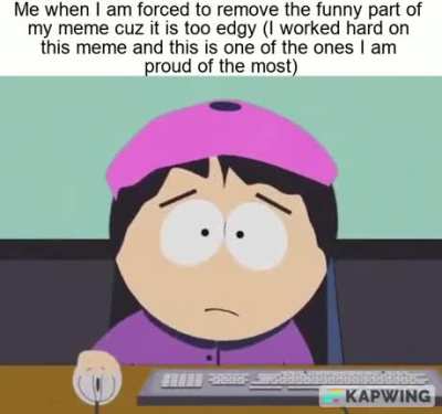 Yet some meme subs will let unfunny crap go to the top