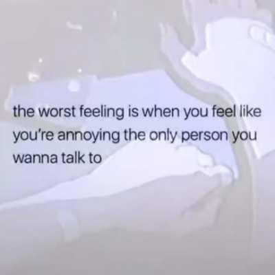 the worst feeling ever