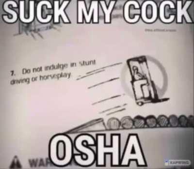 OSHA safety rule, more like NOSHA safety rule