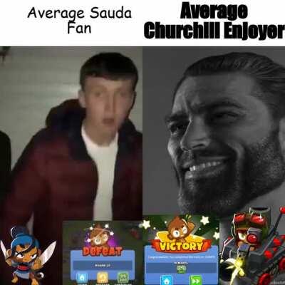 Average Sauda Fan vs Average Churchill Enjoyer