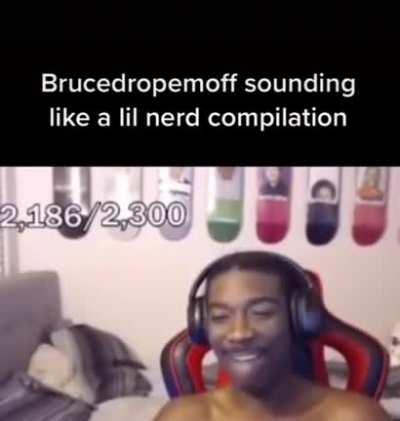 Bruce sounding like a nerd comp 🤓