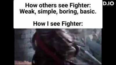 Fighter is my second favorite class ngl