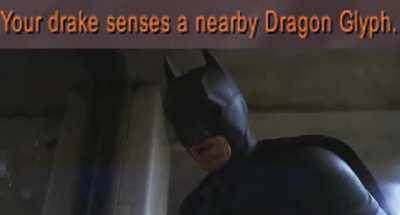 Your drake senses a nearby Dragon Glyph.