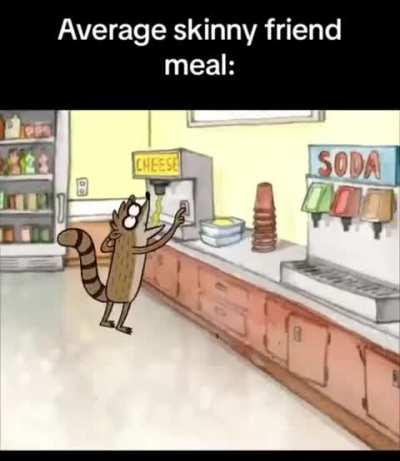 As the skinny friend, I can confirm