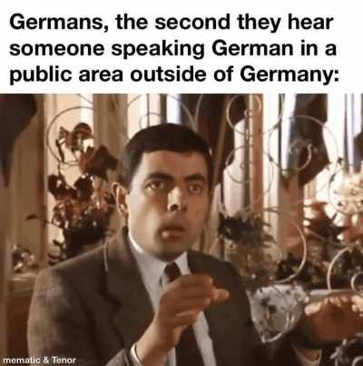 This just happened in front of me. 2 complete strangers just became friends because one of them started speaking German randomly