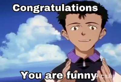 Congratulations, you posted a funny meme in general chat. Also First post now it’s back.